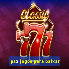 ps3 jogos para baixar
