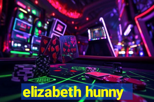 elizabeth hunny