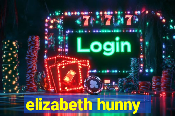 elizabeth hunny