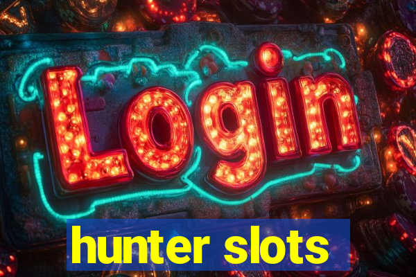 hunter slots