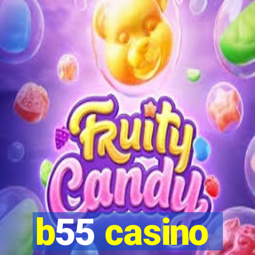 b55 casino