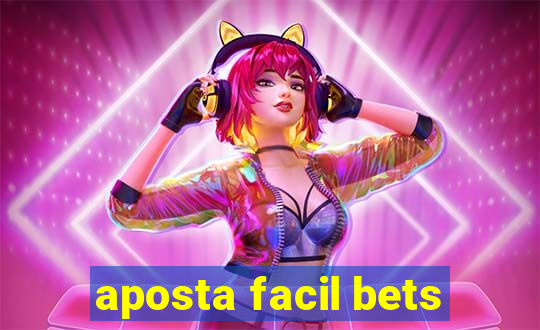 aposta facil bets