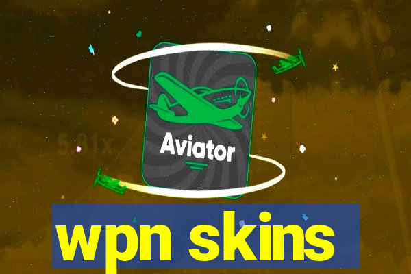 wpn skins
