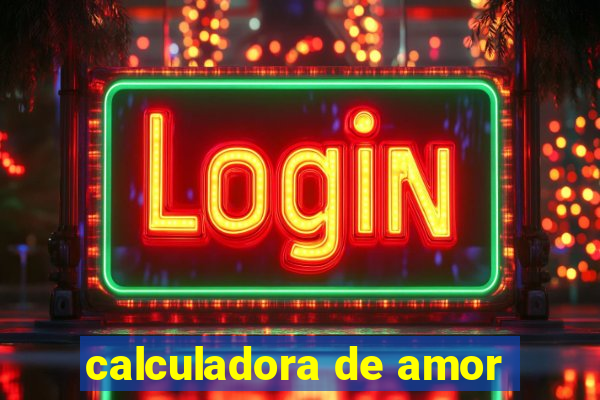 calculadora de amor
