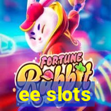 ee slots