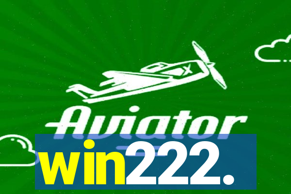 win222.