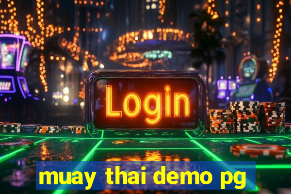 muay thai demo pg