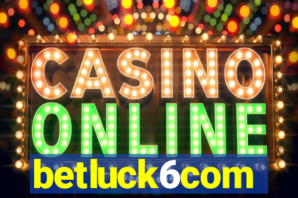 betluck6com