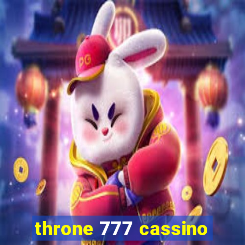 throne 777 cassino