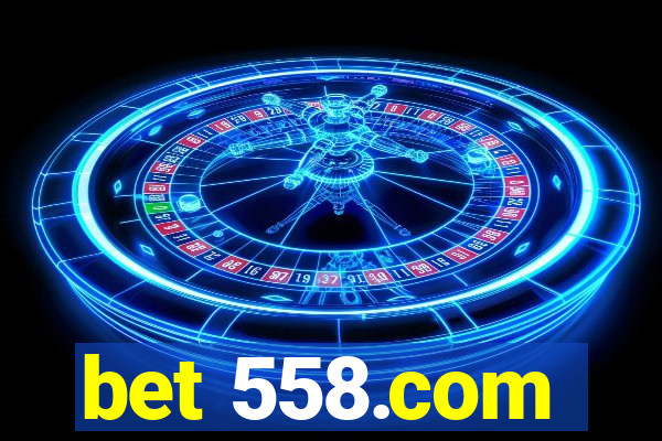 bet 558.com