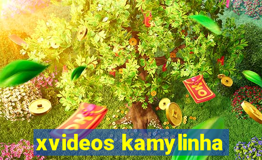 xvideos kamylinha