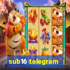 sub16 telegram
