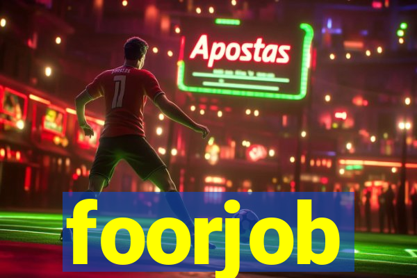 foorjob