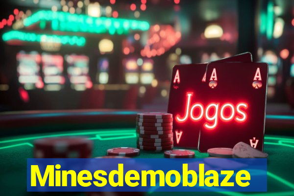 Minesdemoblaze