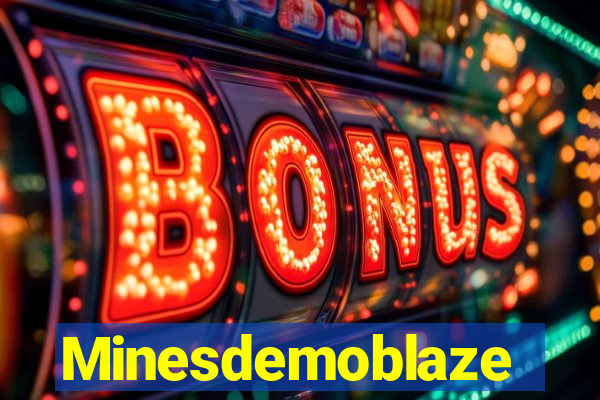 Minesdemoblaze
