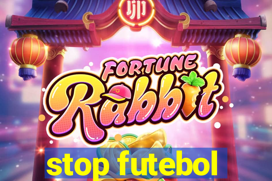 stop futebol