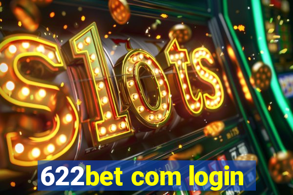 622bet com login