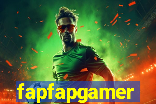 fapfapgamer