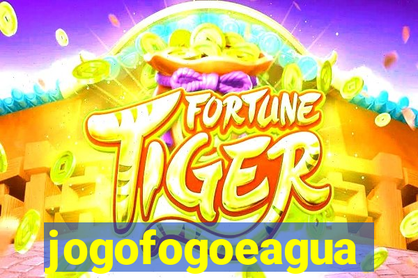 jogofogoeagua