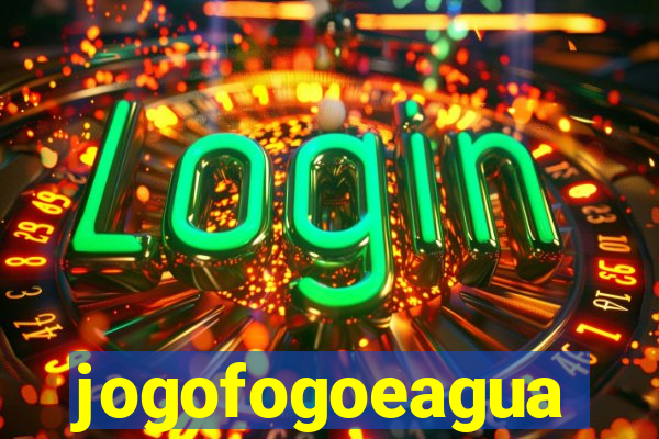 jogofogoeagua