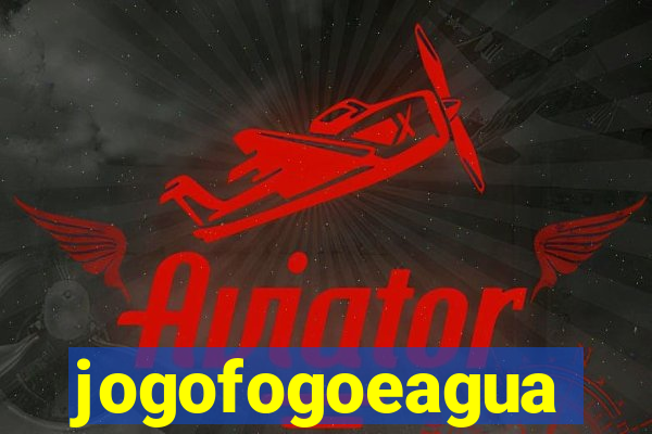 jogofogoeagua