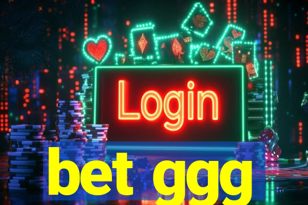 bet ggg