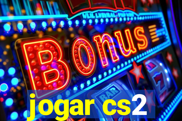 jogar cs2