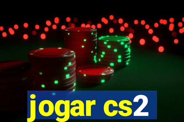 jogar cs2