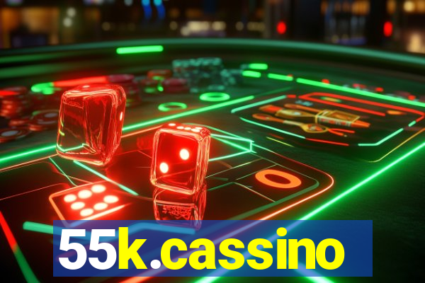 55k.cassino