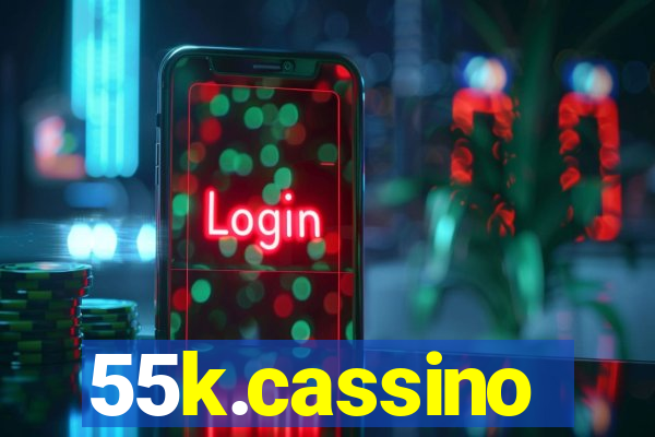 55k.cassino