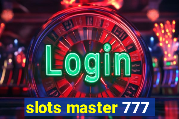 slots master 777