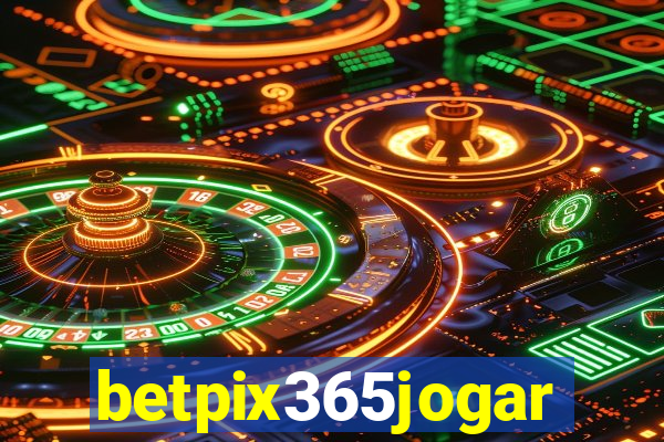 betpix365jogar