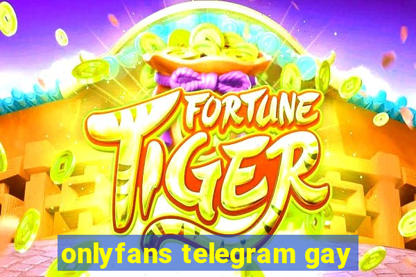 onlyfans telegram gay