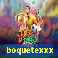 boquetexxx