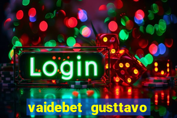 vaidebet gusttavo lima baixar