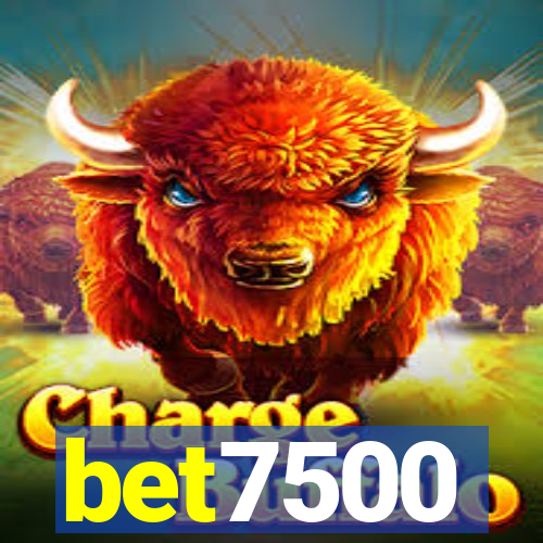 bet7500