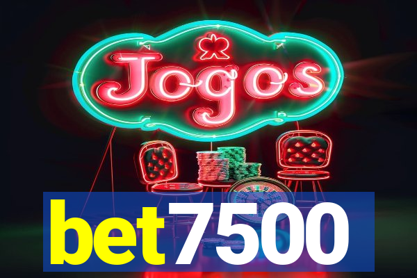 bet7500