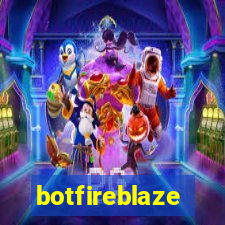 botfireblaze
