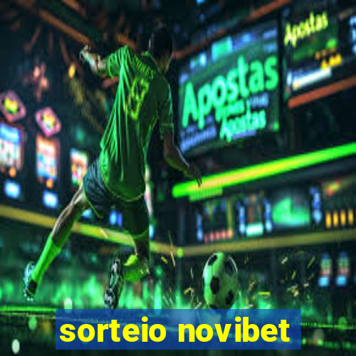 sorteio novibet