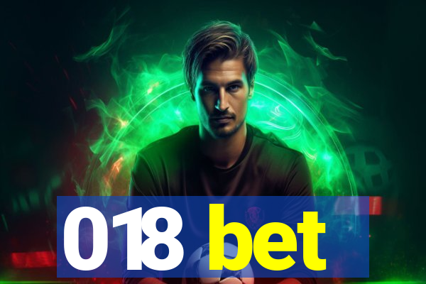 018 bet