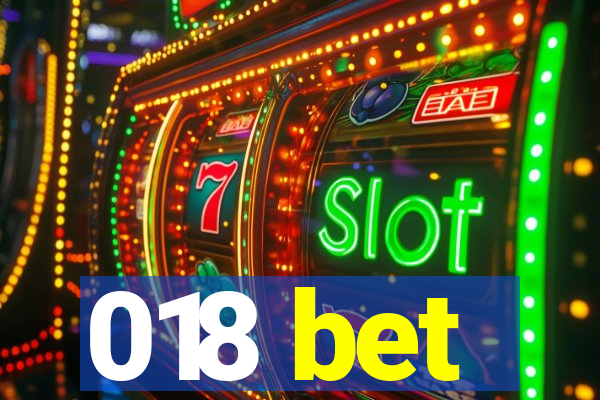 018 bet