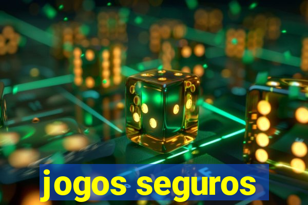 jogos seguros