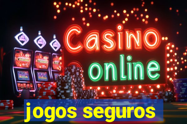 jogos seguros