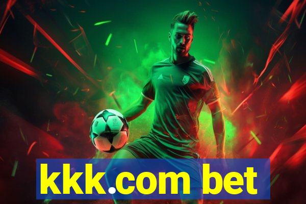 kkk.com bet