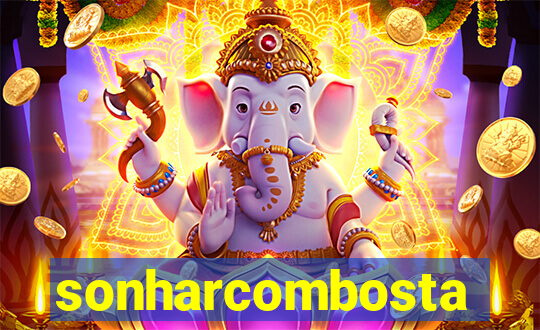 sonharcombosta