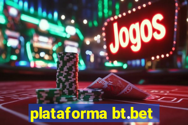 plataforma bt.bet