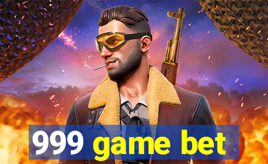 999 game bet