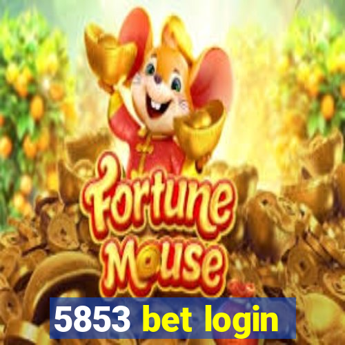 5853 bet login
