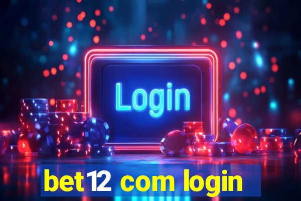 bet12 com login