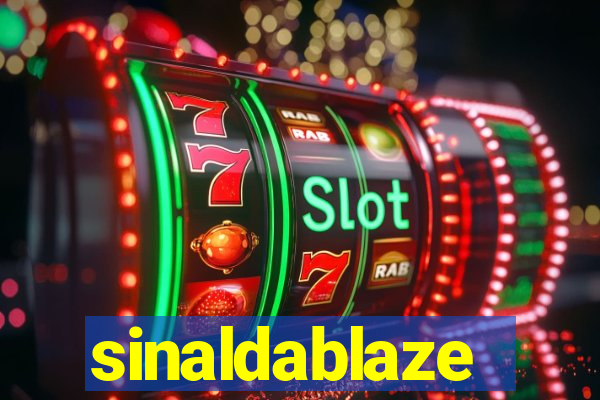 sinaldablaze